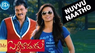 Mr Pellikoduku Movie || Nuvvu Naatho Video Song || Sunil, Isha Chawla