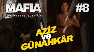 AZİZ ve GÜNAHKAR, Bölüm 8, Mafia Definitive Edition