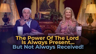 Boardroom Chat: The Power Of The Lord Is Always Present…But Not Always Received!