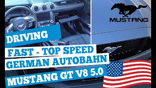 Mustang GT V8 5.0 driving fast on the German Autobahn - No Speed Limit