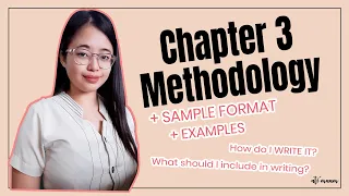 Writing Chapter 3 | Methodology | Practical Research 2 | Ate Ma'am