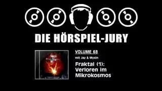 Hörspiel-Jury Vol. 68 - Fraktal (1): Verloren im Mikrokosmos