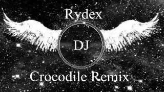 Victor_Niglio _CROCODILE Remix (DjRydex)