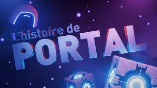 L'histoire de Portal