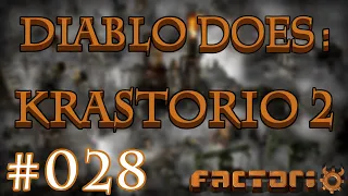 Diablo Does: Krastorio 2 (mod) - Part 028 | Factorio