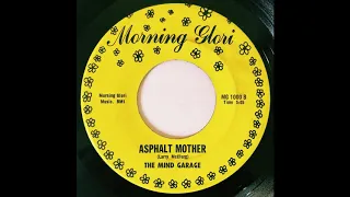 The Mind Garage "Asphalt Mother" 1968 Heavy Psych/Garage