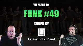 Funk #49 Cover by Lexington Lab Band | Two Old Unhinged Musicians React!