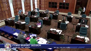 36th Guam Legislature FY2023 Budget Session - August 16, 2022 PM Pt.1