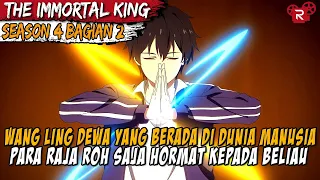 KEKUATAN RAJA KEABADIAN TERLALU OVER POWER - The Daily Life Of The Immortal King SEASON 4 BAGIAN 2