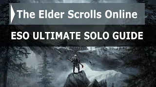ESO Ultimate Solo Guide for Beginners (2020) - The Elder Scrolls Online