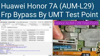 Huawei Honor 7A (AUM-L29) Frp Bypass By UMT Test Point GSM Rashid Ali