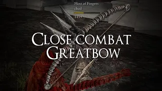 Using a greatbow as a close combat weapon (This is pretty great)