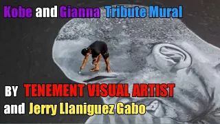 Kobe and Gianna Mural Tribute with Tenement Visual Artist by Jerry Llaniguez Gabo