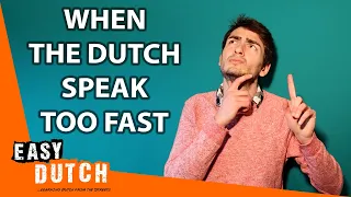 Essential Tips to Understand Fast Spoken Dutch | Super Easy Dutch 27