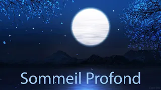 Sommeil Profond  - Musique pour Mieux Dormir et Évacuer Votre Stress