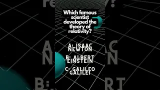 Bonus question: what is the theory of relativity?