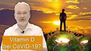 Vitamin D und CoVID-19 - aktuelle Studien und Publikationen!