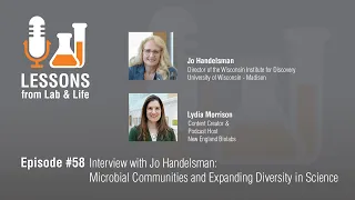 Episode 58: Interview with Jo Handelsman: Microbial Communities and Expanding Diversity in Science