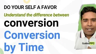 Conversions vs Conversions by Time Explained With Examples