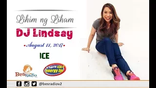 August 11, 2017 Lihim Ng Liham with DJ Lindsay   Liham ni Ice