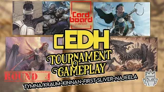 cEDH Tournament GamePlay |Tymna/Kraum-Kinnan-First Sliver-Najeela| Round 4 of Dockside Duels