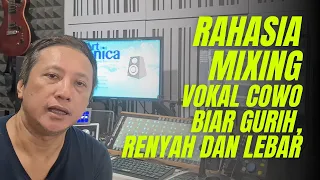 BUKA-BUKAAN RAHASIA MIXING Vokal Cowo Biar Gurih, Renyah dan Lebar di CUBASE dengan Plugin WAVES !!!