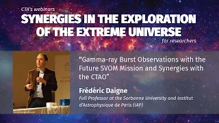 Synergies in the Exploration of the Extreme Universe: Frédéric Daigne