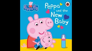 🐷 Peppa pig Peppa pig and the new baby  (books read aloud)