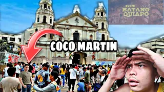 Finding COCO MARTIN sa QUIAPO!