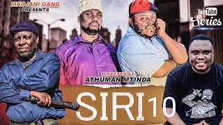 SIRI NZITO | 10| MKOJANI_SAMOFI_TIN_BABA HAJI