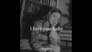 Emilee - i love you baby (1 HOUR)