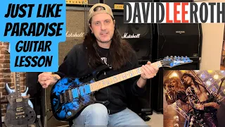 Just Like Paradise Guitar Lesson - How To Play Just Like Paradise By David Lee Roth And Steve Vai