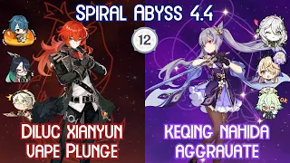 NEW Spiral Abyss 4.4 - C0 Diluc Xianyun Vape Plunge & C0 Keqing Aggravate Floor 12 Full Star Clear