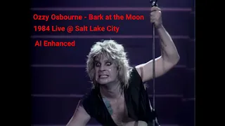 Ozzy Osbourne - Bark at the Moon (1984 Salt Lake City) AI Enhanced