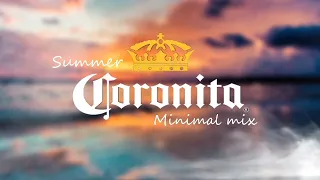 Summer Coronita Minimal Mix