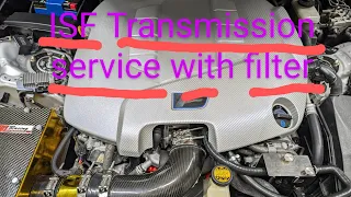 Lexus ISF Transmission service with filter