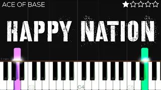 Ace of Base - Happy Nation | EASY Piano Tutorial