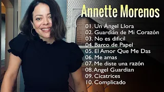 Annette Moreno - 1 hora de la mejor música cristiana del 2023 #musicacristiana