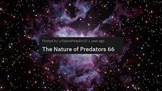r/hfy The Nature of Predators Part 66