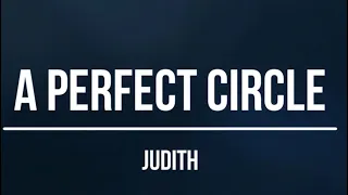 A Perfect Circle - Judith (2000) Lyrics Video