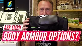 The Best Body Armour? | Ask EMBN Anything About E Bikes