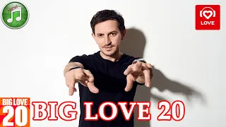 Big Love 20 от 25 Декабря 2020 | Love Radio