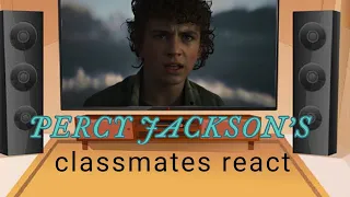 Percy Jackson's classmates react to him