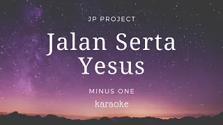 Jalan Serta Yesus (Tempo Up) | Karaoke | Minus one | backingtrack | lagu sekolah minggu | lirik