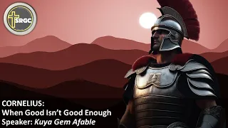 CORNELIUS: When Good Isn't Good Enough