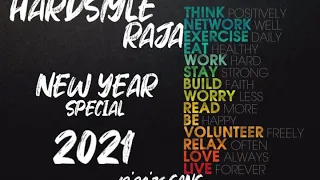 HARDSTYLE (NEW  YEAR SPECIAL) Full_Audio_RAJA (2021)