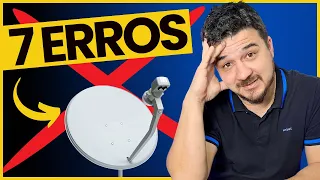 7 Erros na hora de instalar antena Banda Ku nova parabólica