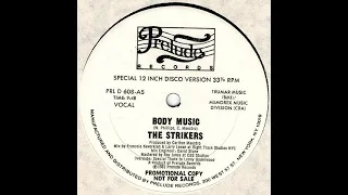 The Strikers – Body Music (Jacques Edit)