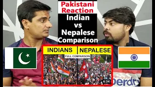 Pakistani Reaction To Indian vs Nepalese Full Comparison UNBIASED in Hindi 2021