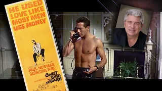 CLASSIC MOVIE REVIEW: Paul Newman in SWEET BIRD OF YOUTH - STEVE HAYES Tired Old Queen at the Movies